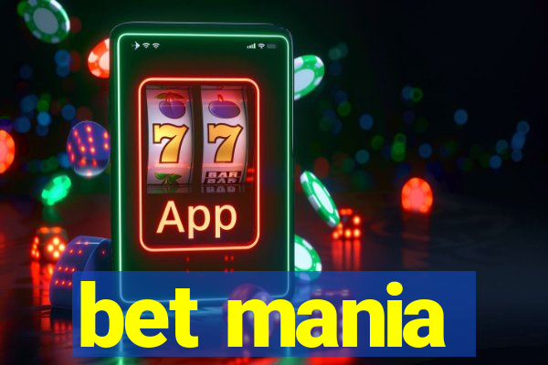 bet mania