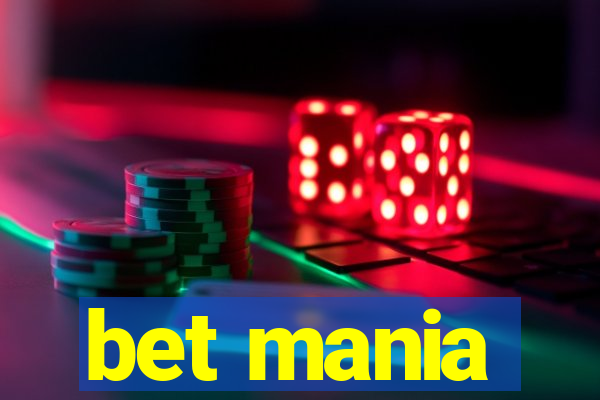 bet mania