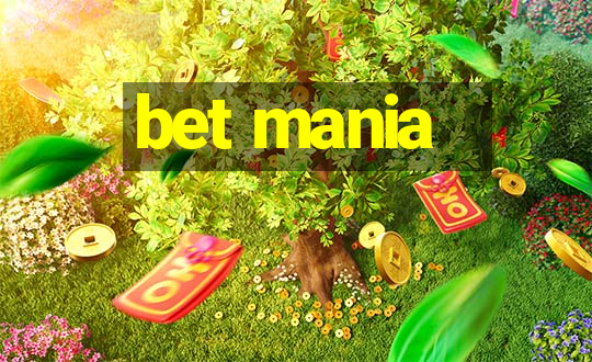 bet mania