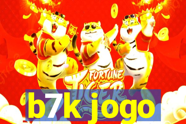 b7k jogo