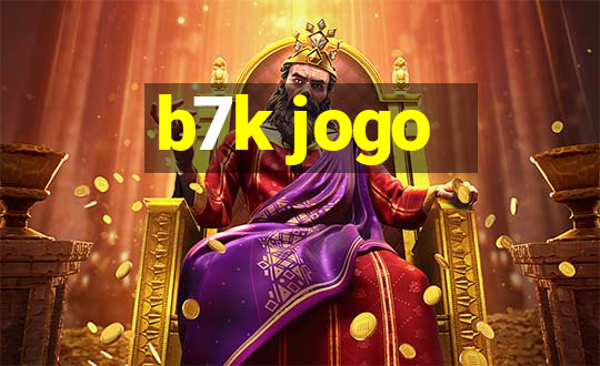 b7k jogo