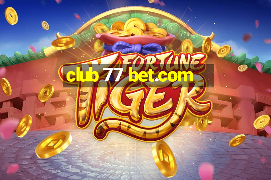 club 77 bet.com