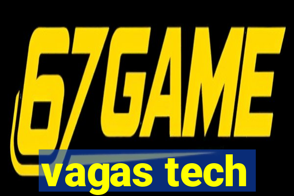 vagas tech