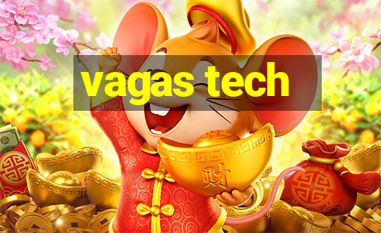 vagas tech