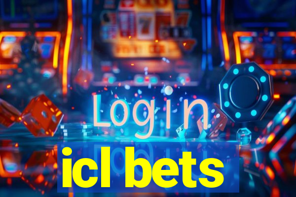 icl bets