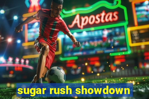 sugar rush showdown