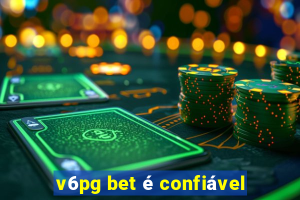 v6pg bet é confiável