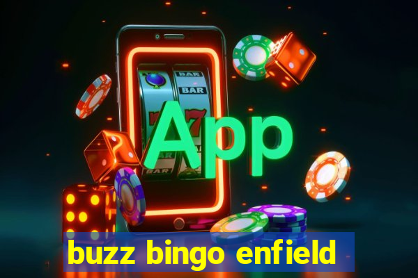 buzz bingo enfield