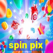 spin pix