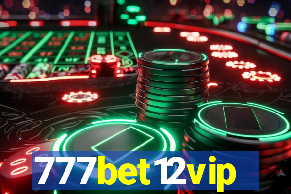 777bet12vip