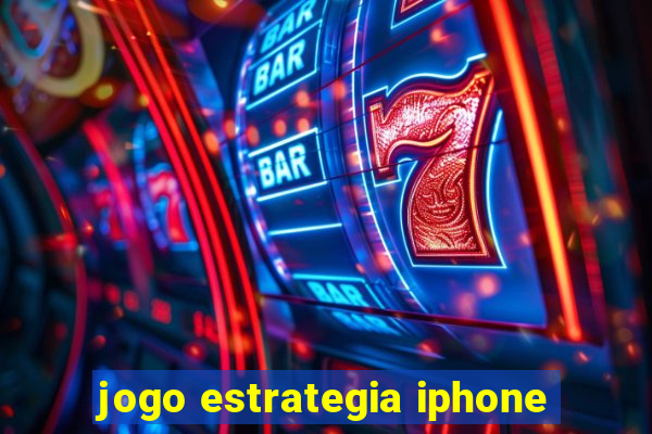 jogo estrategia iphone