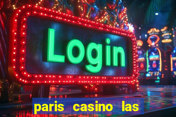 paris casino las vegas restaurants