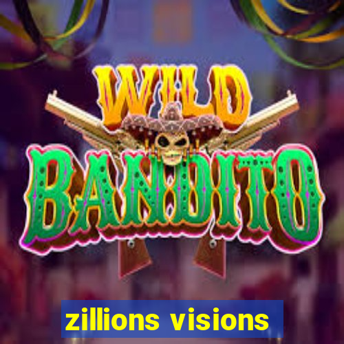 zillions visions