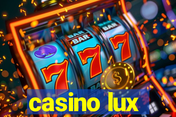 casino lux