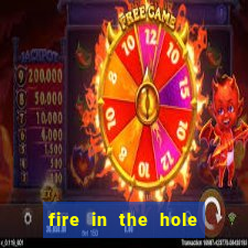 fire in the hole demo slot