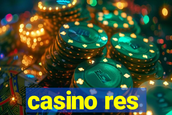 casino res