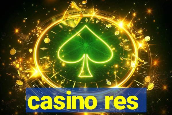 casino res