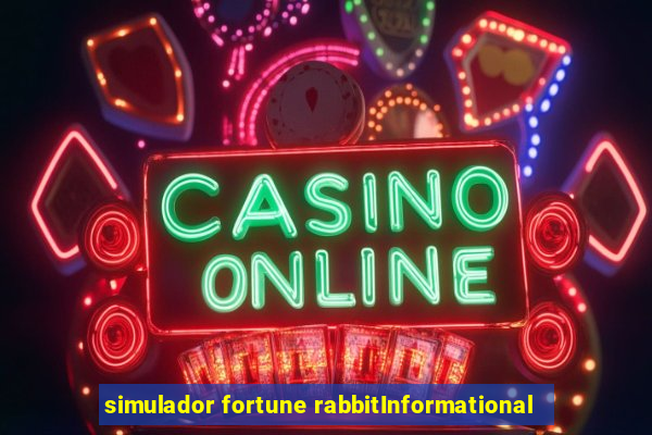 simulador fortune rabbitInformational