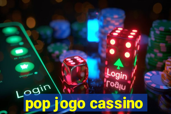 pop jogo cassino