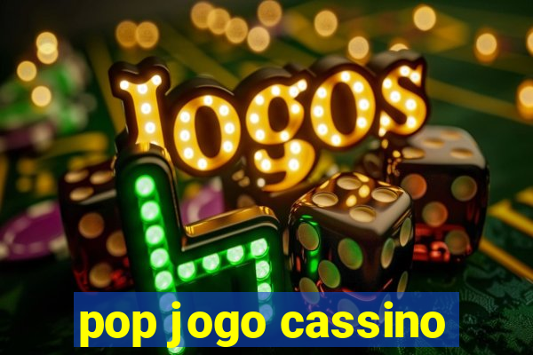 pop jogo cassino