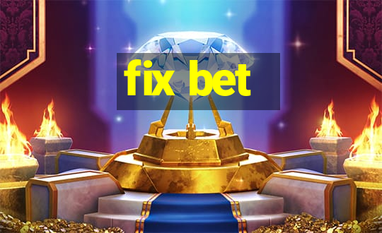 fix bet