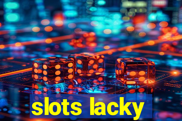 slots lacky