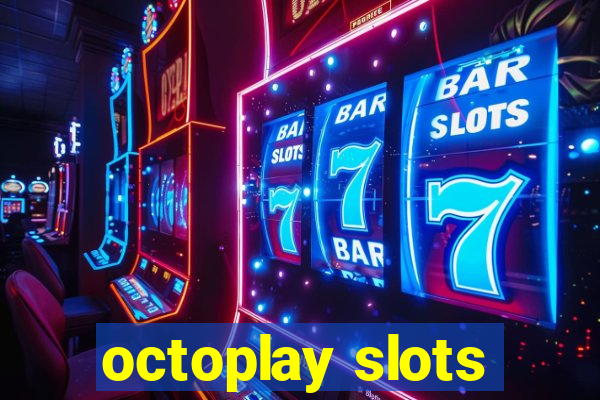 octoplay slots