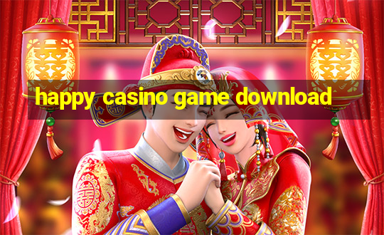 happy casino game download