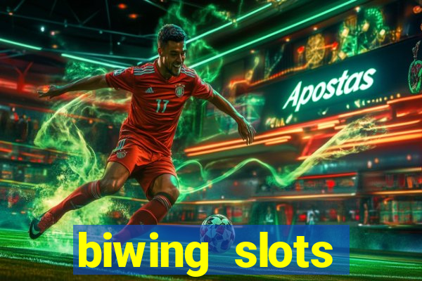 biwing  slots