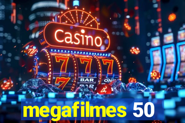 megafilmes 50