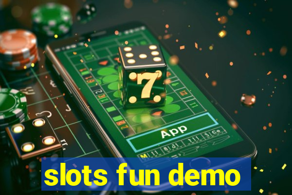 slots fun demo