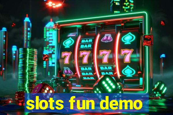 slots fun demo