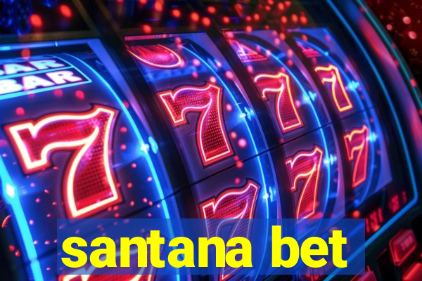 santana bet