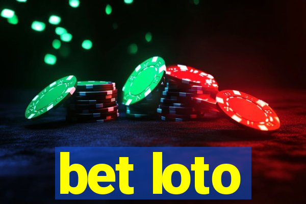 bet loto