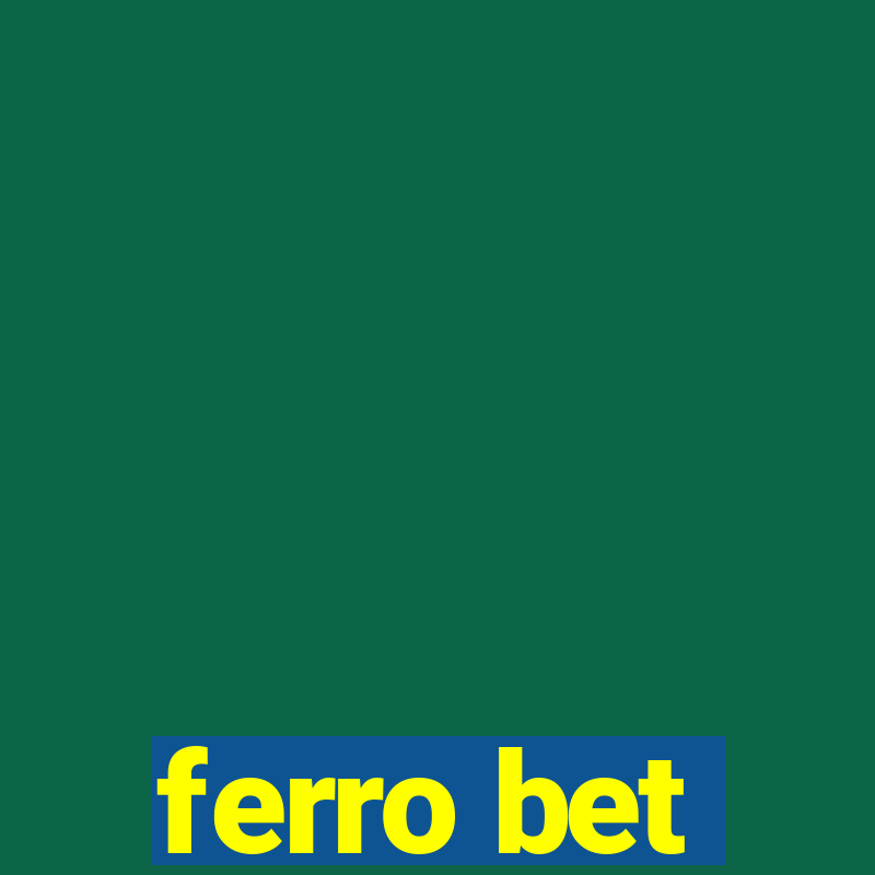 ferro bet