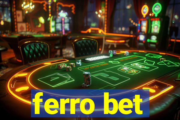 ferro bet