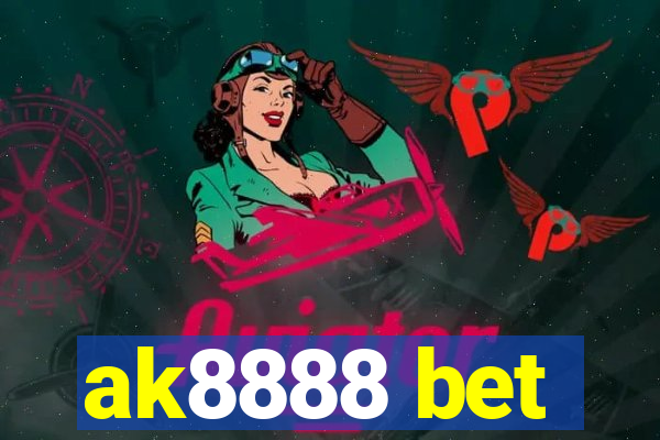 ak8888 bet