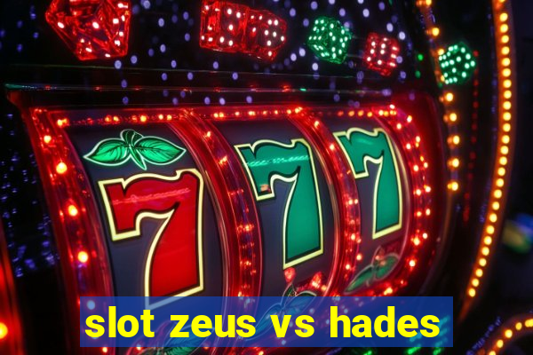 slot zeus vs hades