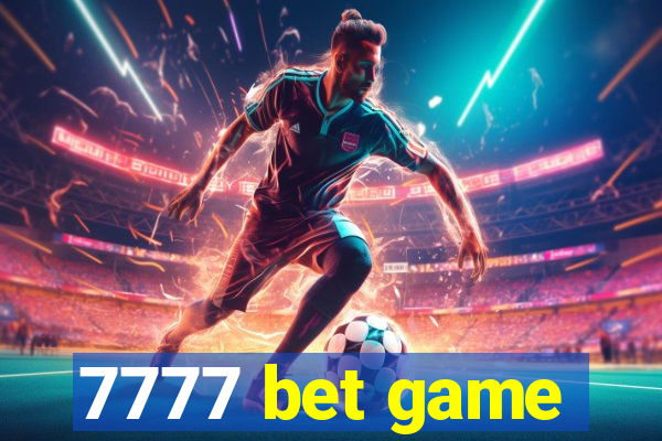 7777 bet game