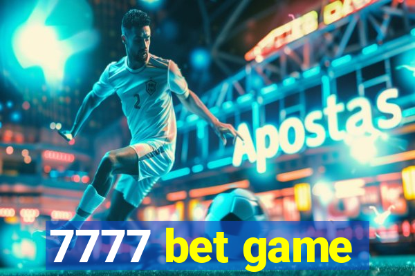 7777 bet game