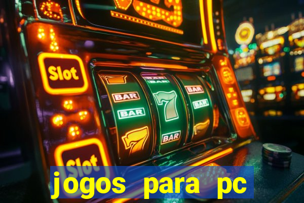 jogos para pc windows 7