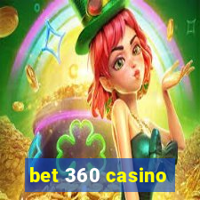 bet 360 casino