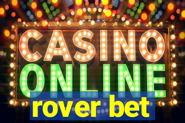 rover bet