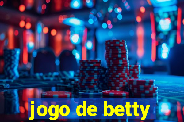 jogo de betty