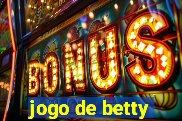 jogo de betty