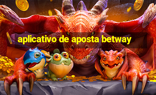 aplicativo de aposta betway