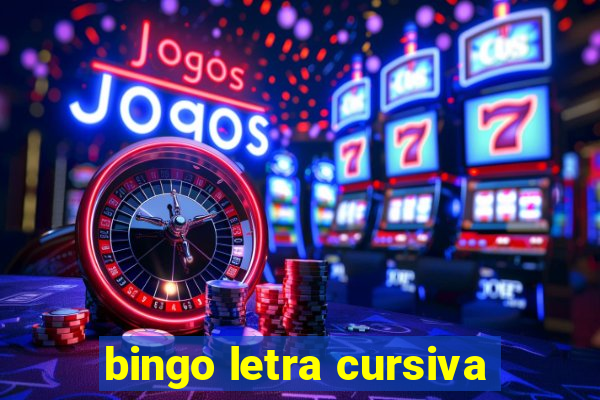 bingo letra cursiva