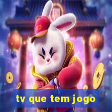 tv que tem jogo