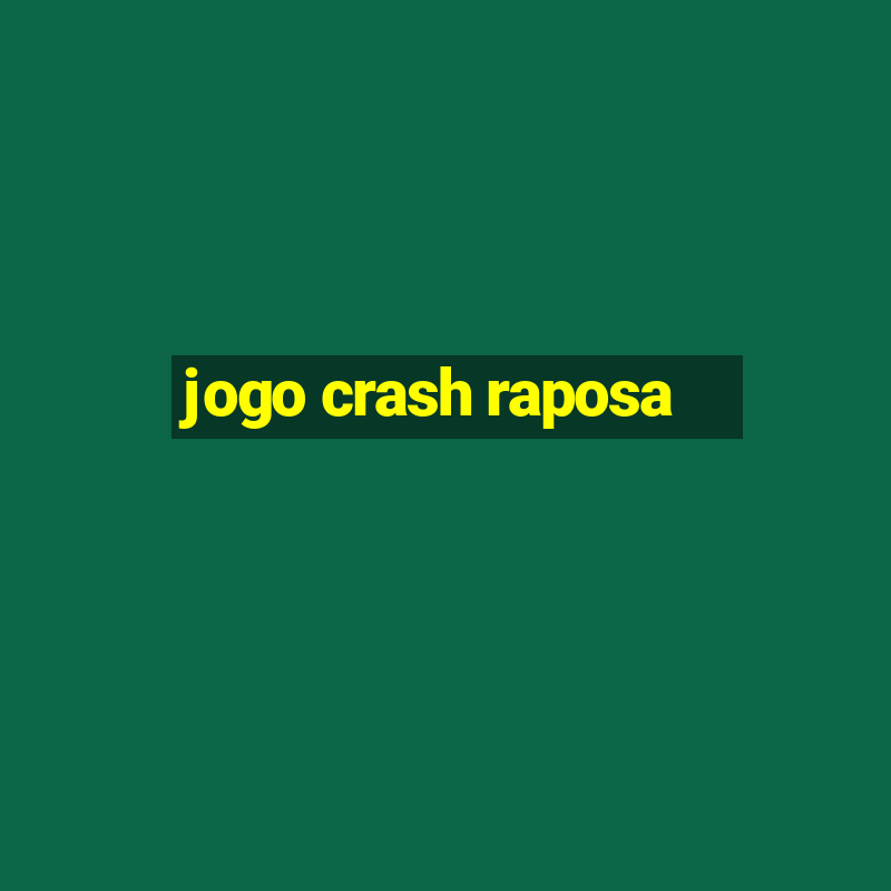 jogo crash raposa