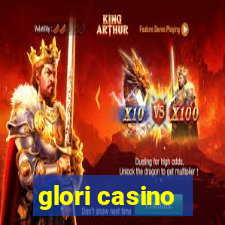 glori casino